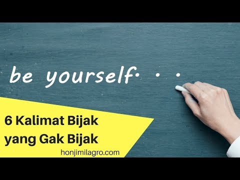 6 Kalimat Bijak (Motivasi) yang, OMONG KOSONG | HonjiMilagro.com