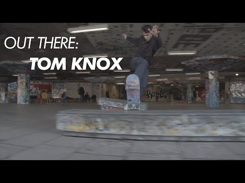 Out There: Tom Knox