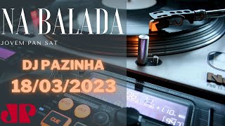 Na Balada Jovem Pan 18032023