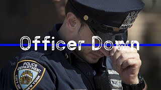 Officer Down - Emotional Police Tribute