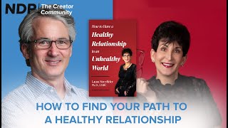 How to Find Your Path to a Healthy Relationship | Dr. Laura Streyffeler| S5 E4