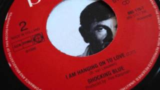 Watch Shocking Blue I Am Hanging On To Love video