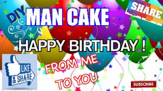 Diy Happy Birthday Man Cake How To Redneck Diy Happy Birthday Man Cake How To Redneck