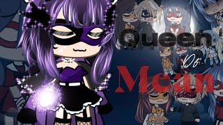 🫧 Queen of mean|| GLMV|| Tysm for 100+ subs!|| 100 subs special ✨ || MLB 🐞🐈‍⬛✨||