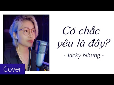 SƠN TÙNG M-TP | CÓ CHẮC YÊU LÀ ĐÂY - VICKY NHUNG (COVER) | BẢN PIANO NHẸ NHÀNG "CÓ CHẮC YÊU LÀ ĐÂY"
