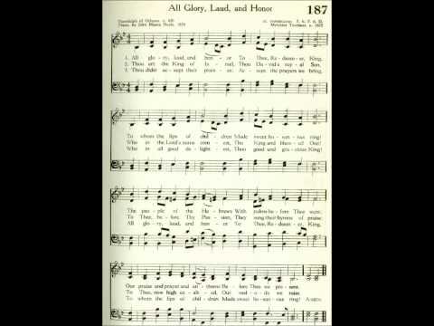 All Glory, Laud, and Honor (St Theodulph)