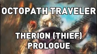 Octopath Traveler: Therion (Thief) Gameplay Octopath Traveler: Therion (Thief) Gameplay