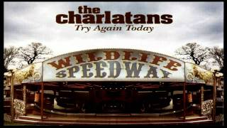 Watch Charlatans UK Try Again Today video