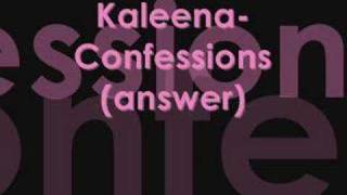 Watch Kaleena Confession Ladies Andwer video