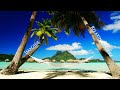 Sleep and relaxing music, tropic island! #2