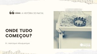 ✝️ Comunidade Nova Montreal | Onde tudo começou? | Pr. Henrique Albuquerque | #cultoonline