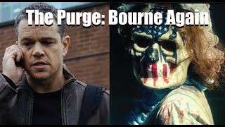 The Purge: Election Year/ Jason Bourne Trailer Mashup PARODY! - FilmFish