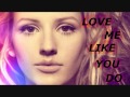 Ellie Goulding  - Love Me Like You Do ( Kizomba Version)