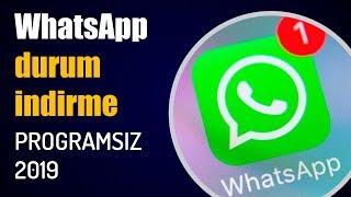 WhatsApp durum indirme - Programsız