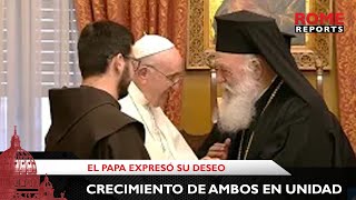 El Papa Francisco se disculpa a arzobispo ortodoxo por errores que llevaron a la división