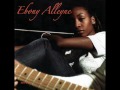 Ebony Alleyne - Tell Me The Secret