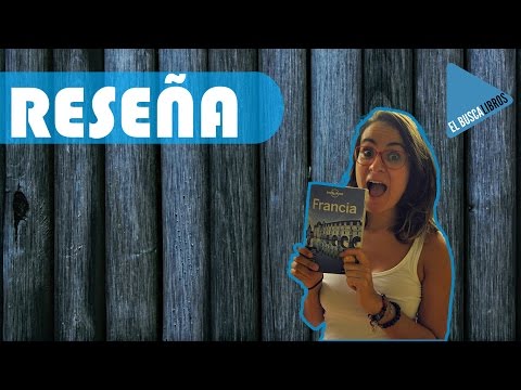Recorriendo Francia con una guía de viaje de Lonely Planet | GeoPlaneta
