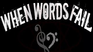 Watch When Words Fail Lost video