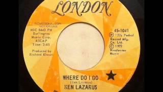 Watch Ken Lazarus Where Do I Go video