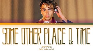Watch Jonah Marais Some Other Place  Time video