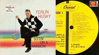 Watch Ferlin Husky Sittin On A Rainbow video