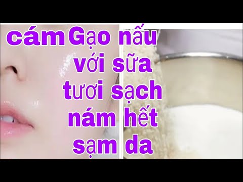 Lấy Cám Gạo Nấu Lên Với Sữa Tươi Thoa Lên Mặt Da Trắng Nõn Sạch Nám Mà Không Lo Bắt Nắng