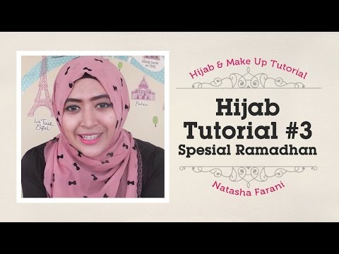 Hijab Tutorial - Natasha Farani Spesial Ramadhan #3 - YouTube