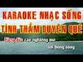 Tình Thắm Duyên Quê || Karaoke Nhạc Sống || Hình ảnh Full HD || Âm thanh sống động Chất lượng cao thumbnail