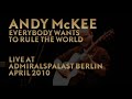 Andy McKee - "Everybody Wants To Rule The World" // Live @ Admiralspalast Berlin 2010