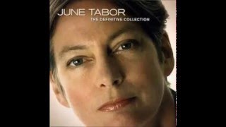 Watch June Tabor Go From My Window video