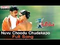 Nuvu Choodu Chudakapo Full Song ll Okatonumber Kurradu Songs ll  Taraka Ratna,Rekha