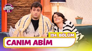 Canım Abim 194. Bölüm - Çok Güzel Hareketler 2