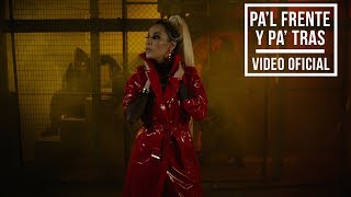 Video Pa’l Frente Y Pa’ Trás Ivy Queen