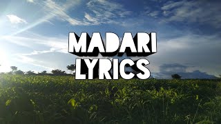 Lyrics - Madari - Clinton Cerejo Feat Vishal Dadlani & Sonu Kakkar, Coke Studio Mtv Season 2