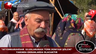Kültür Kervanı Afyonkarahisar Türk Dünyası Şöleni Fragmanı