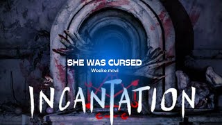 Incantation Trailer 2022 English