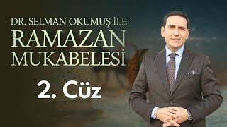 2. Cüz 2024 Kuran Mukabelesi Hafız Dr. Selman Okumuş