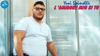 Yuri Spinelli - Lammore Mio Si Tu Ufficiale 2023