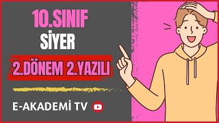10.Sınıf Siyer 2.Dönem 2.Yazılı Cevapları Yeni Sisteme Göre Kla