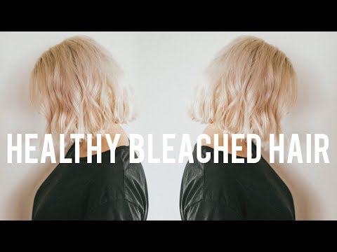 How I Keep My Bleached Hair Healthy | Tips and Products - YouTube