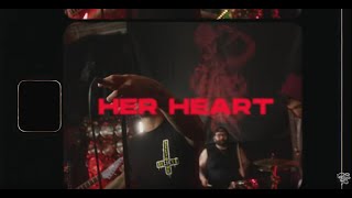 Heartsick - Her Heart