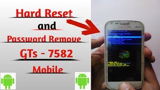 Samsung Gts - 7582 Mobile Hard Reset And Pword Remove Technical Gyan