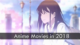 Top 12 Upcoming Anime Movies In 2018
