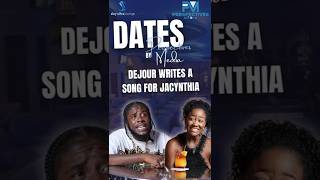 Dejour Écrit Une Chanson Spéciale Pour Jacinthia.