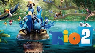Rio 2 2014 Full Movie English Hd Animation Adventure