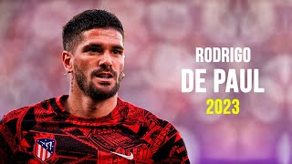 Rodrigo De Paul 2023 - El Motor | Skills, Goals, Assists & Tackles | HD
