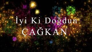 İyi Ki Doğdun Çağkan