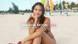 Banana Moon Teens SS17 feat. Caroline Kelley 