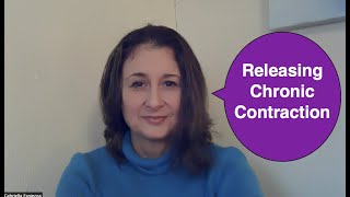 Releasing Chronic Contraction