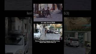 Film Locations 2024 Ieri, Oggi, Domani Napoli